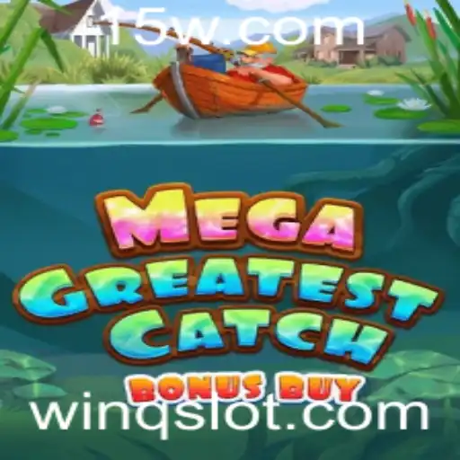 Explorando MegaGreatestCatchBonusBuy: Um Novo Horizonte no Mundo dos Jogos