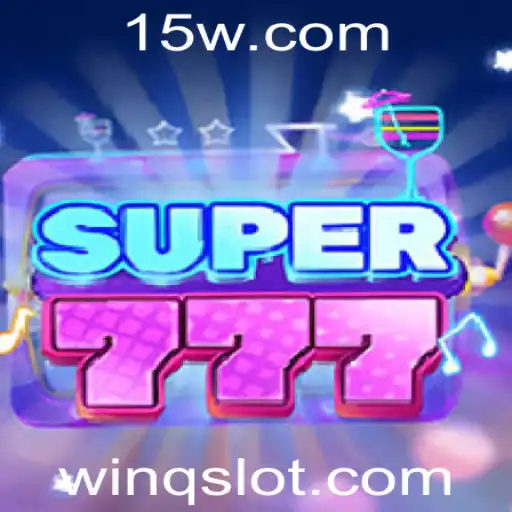 Descubra o Mundo de Super777: O Jogo de Slot que Revoluciona o Entretenimento